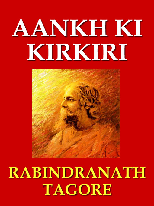 Title details for Aankh Ki Kirkiri (Hindi) by Rabindranath Tagore - Available
